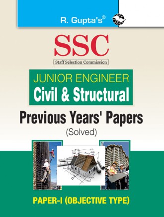 RGupta Ramesh SSC: Civil & Structural (Junior Engineer) Previous Years Paper (Solved): PAPER-I (Objective Type) English Medium